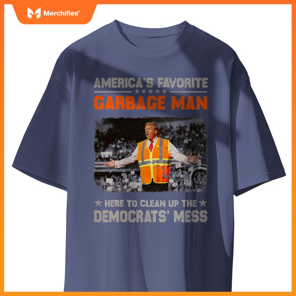 Trump Americas Favorite Garbage Man Trump In Trash Truck T-Shirt