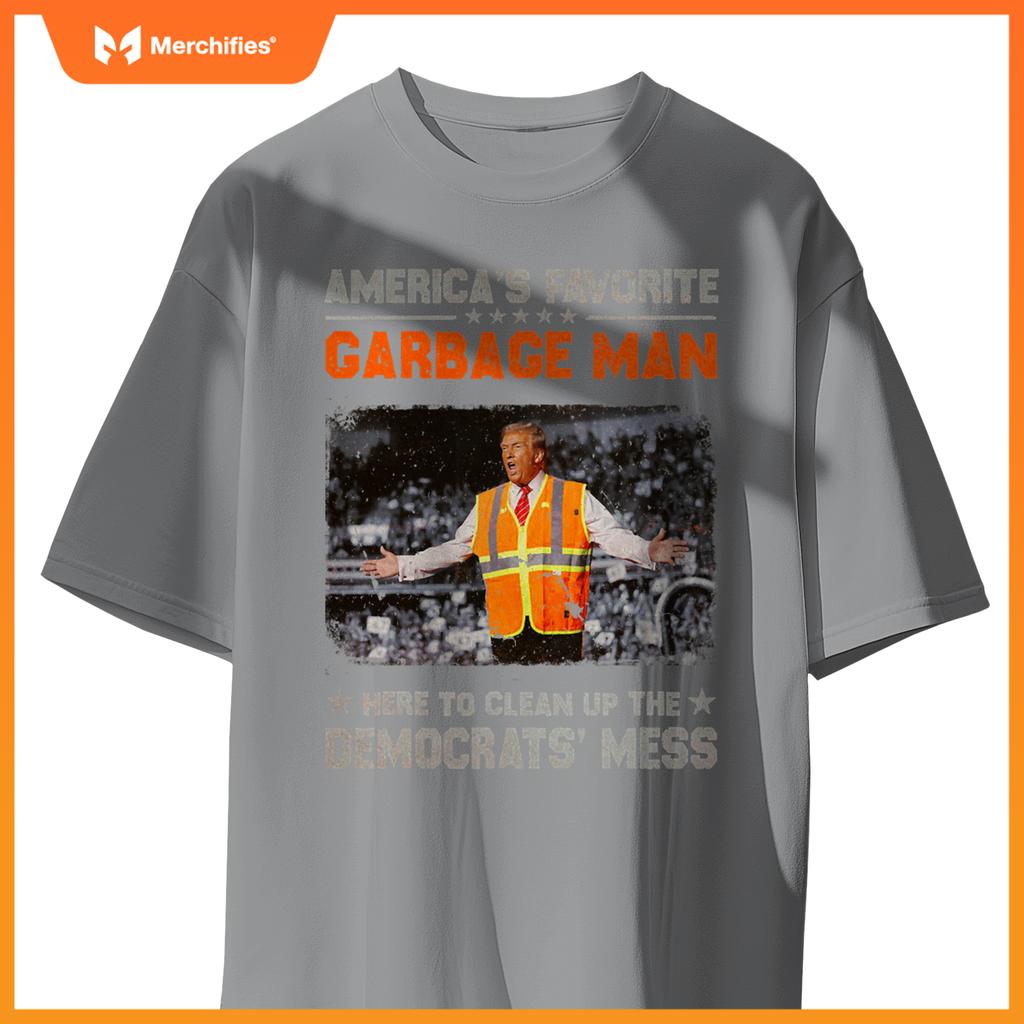 Trump Americas Favorite Garbage Man Trump In Trash Truck T-Shirt