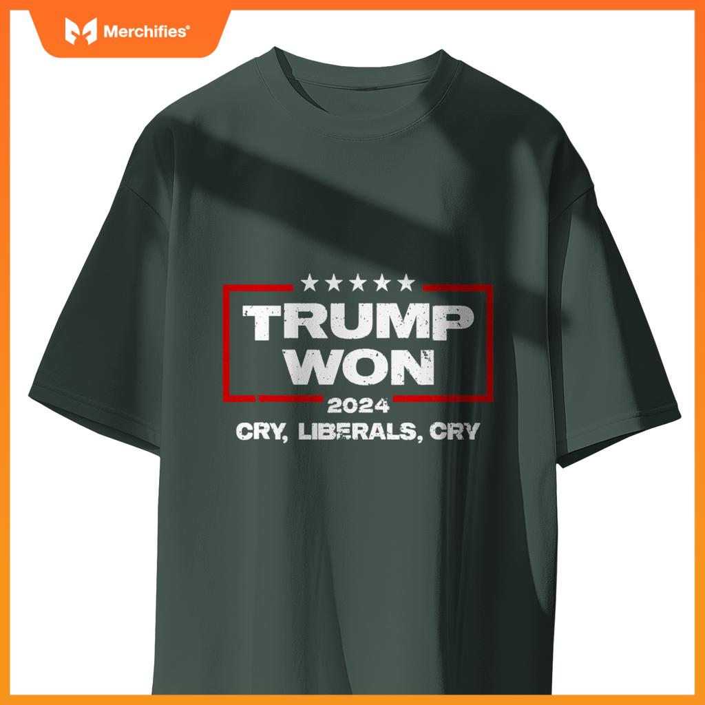Trump won cry liberals cry 2024  patriotic election T-Shirt