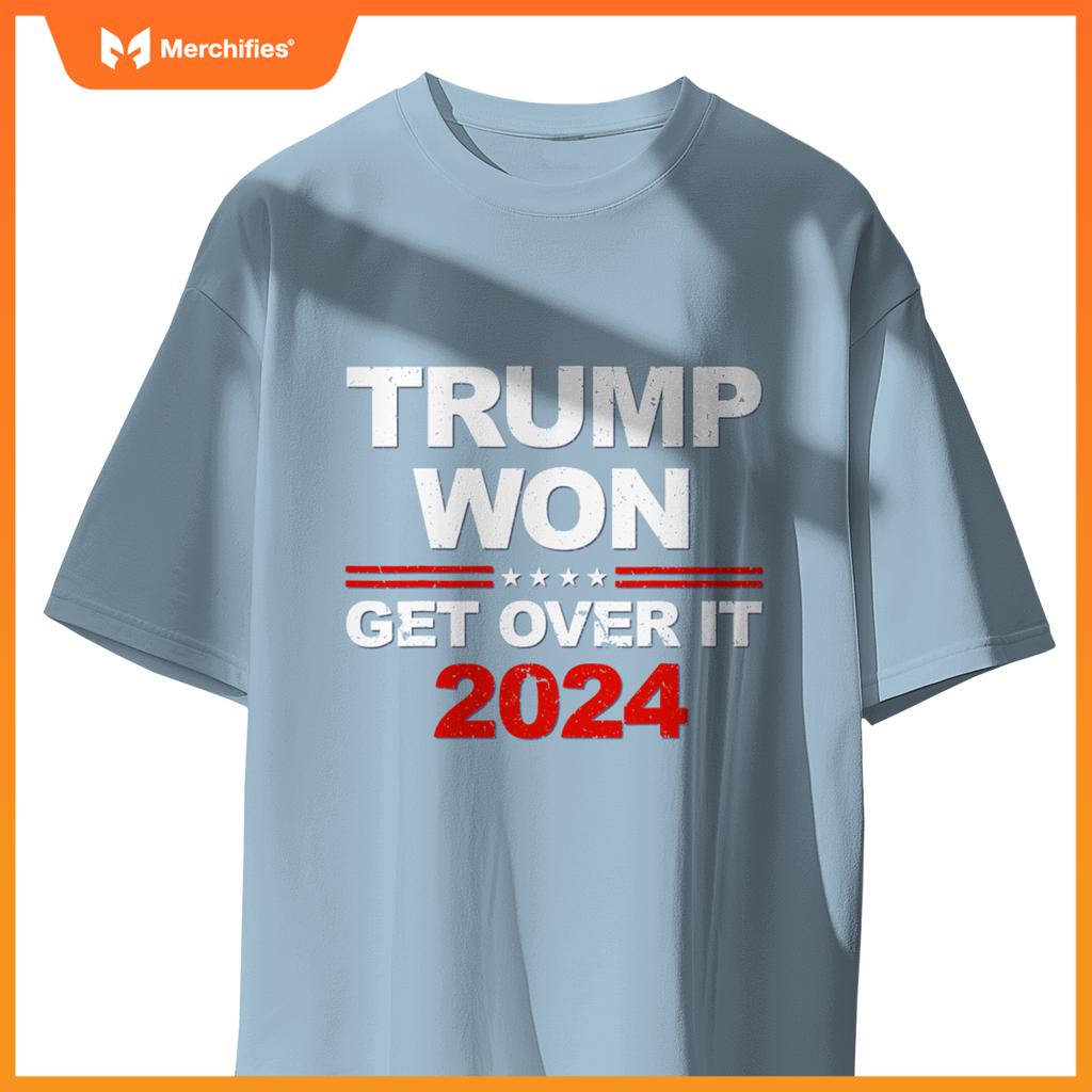 Trump won get over it 2024 patriotic trump red T-Shirt