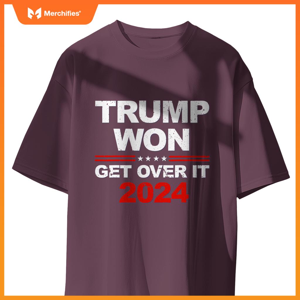 Trump won get over it 2024 patriotic trump red T-Shirt