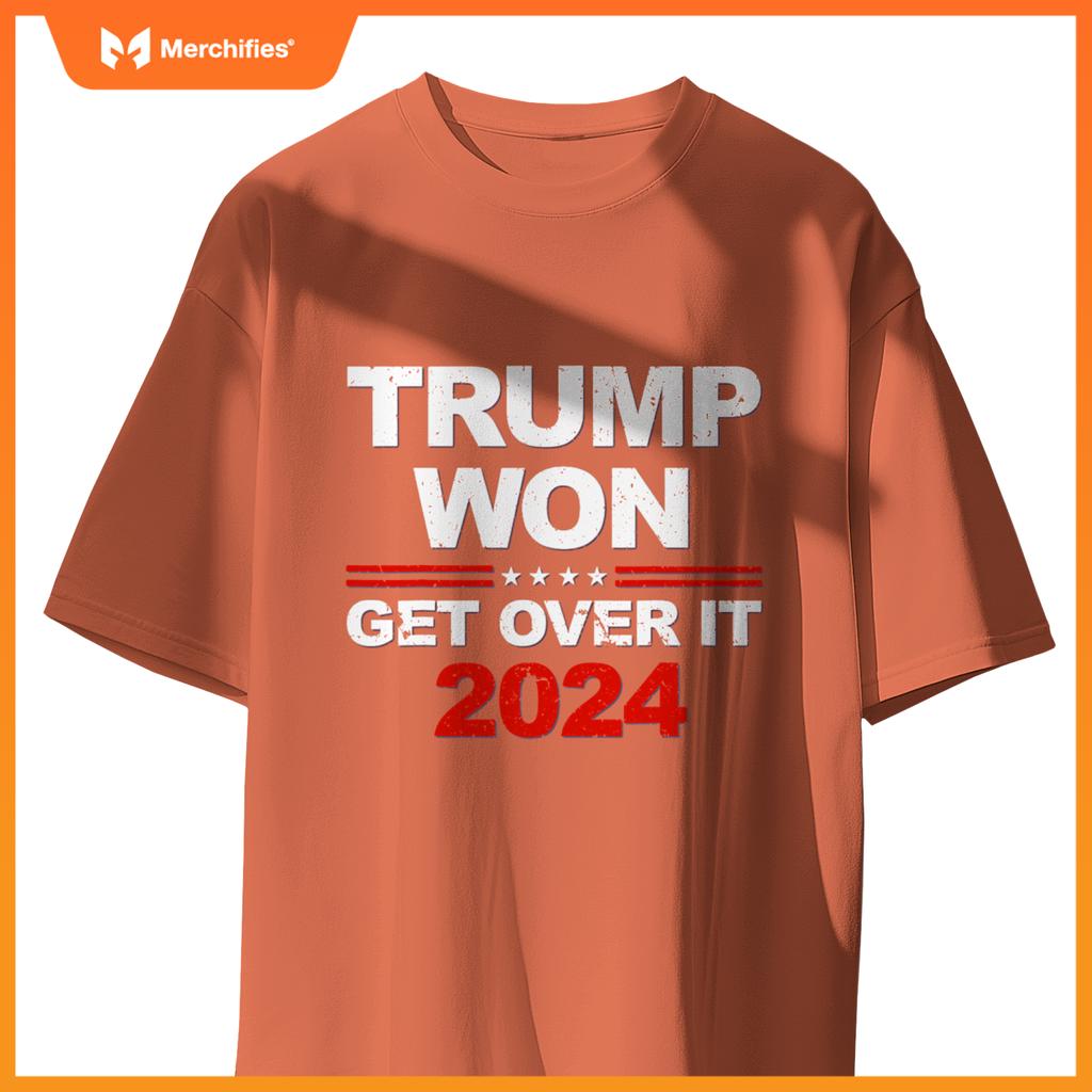 Trump won get over it 2024 patriotic trump red T-Shirt