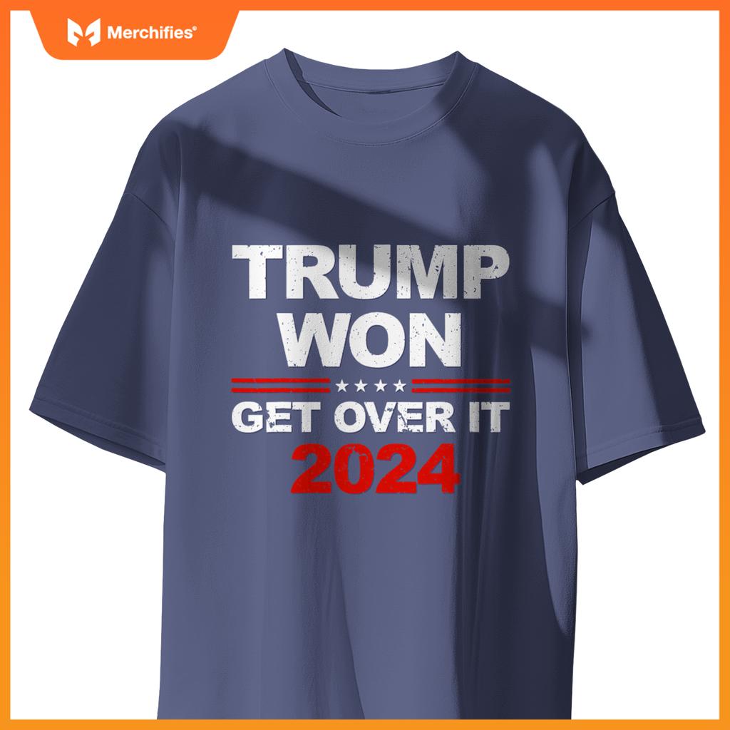 Trump won get over it 2024 patriotic trump red T-Shirt