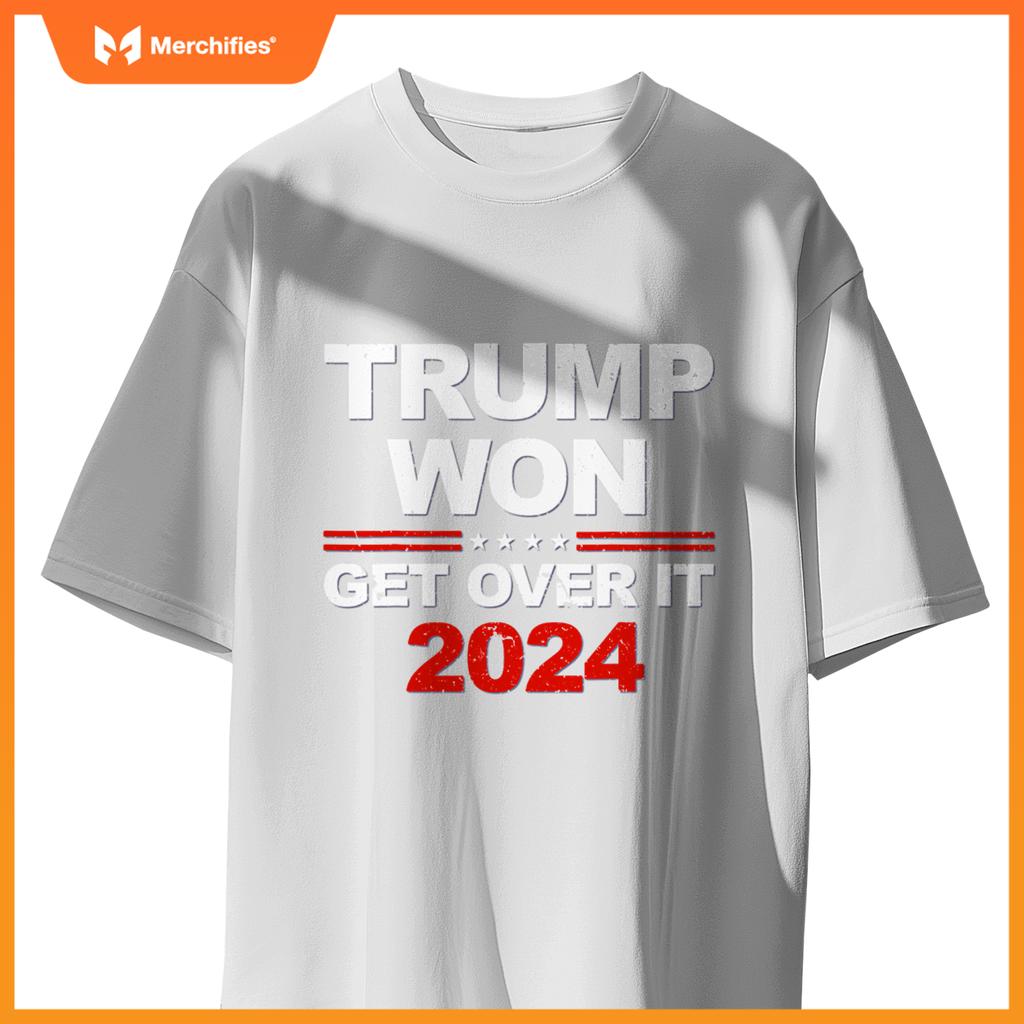 Trump won get over it 2024 patriotic trump red T-Shirt