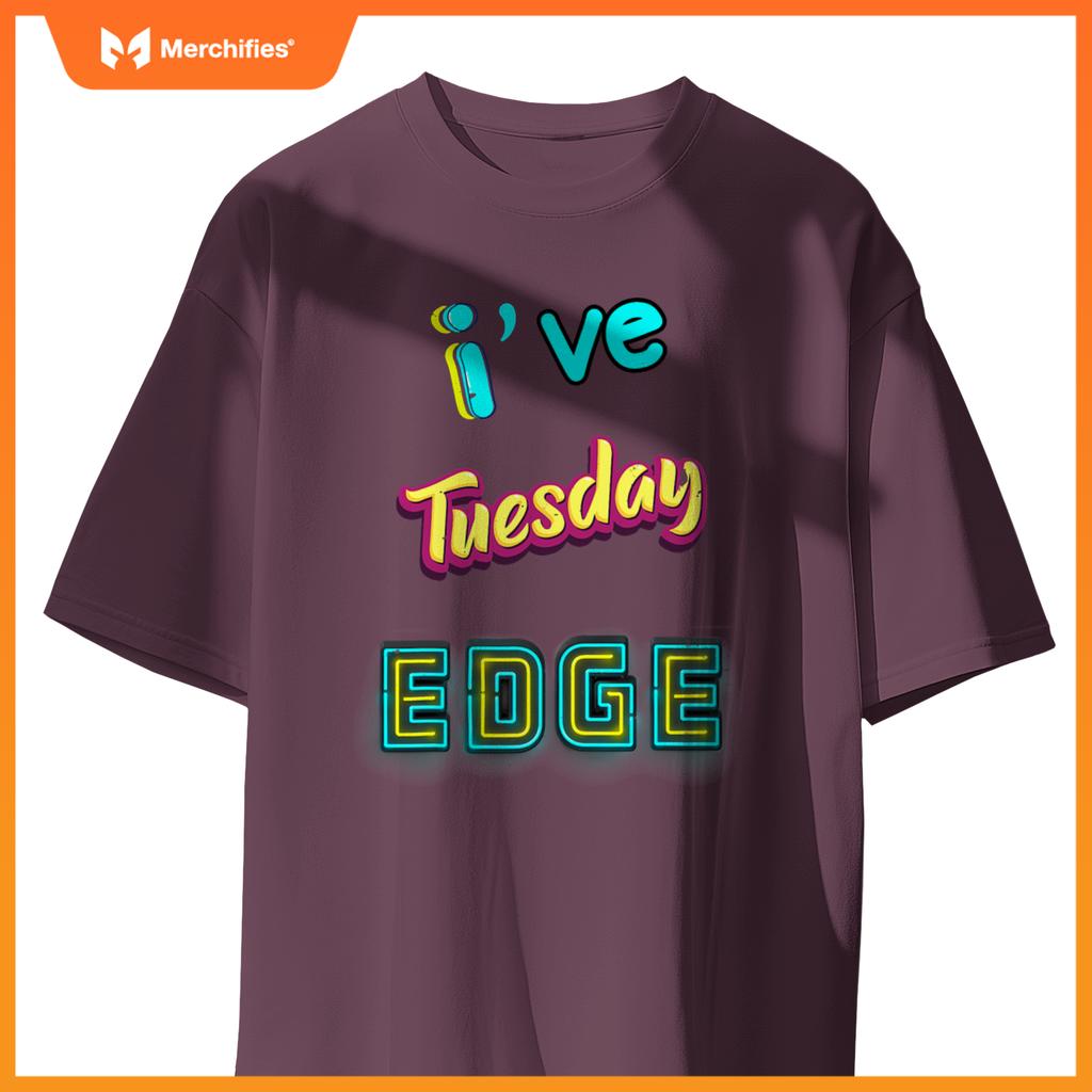 Tuesday birthday edge boyfriend girlfriend dad son teacher
