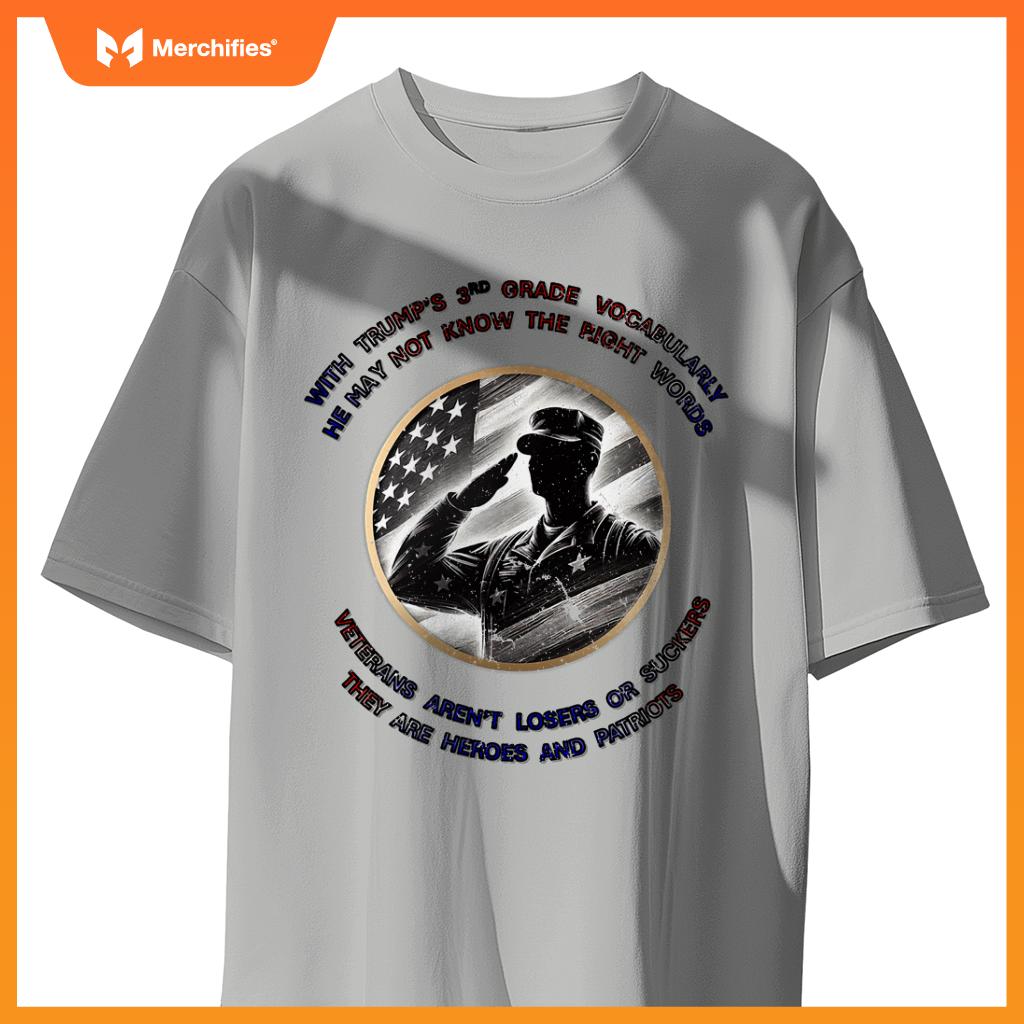 Veterans are heroes, not losers-anti-trump patriotic design T-Shirt