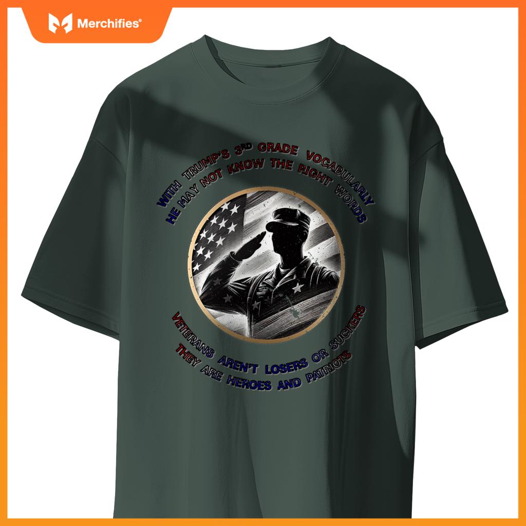 Veterans are heroes, not losers-anti-trump patriotic design T-Shirt