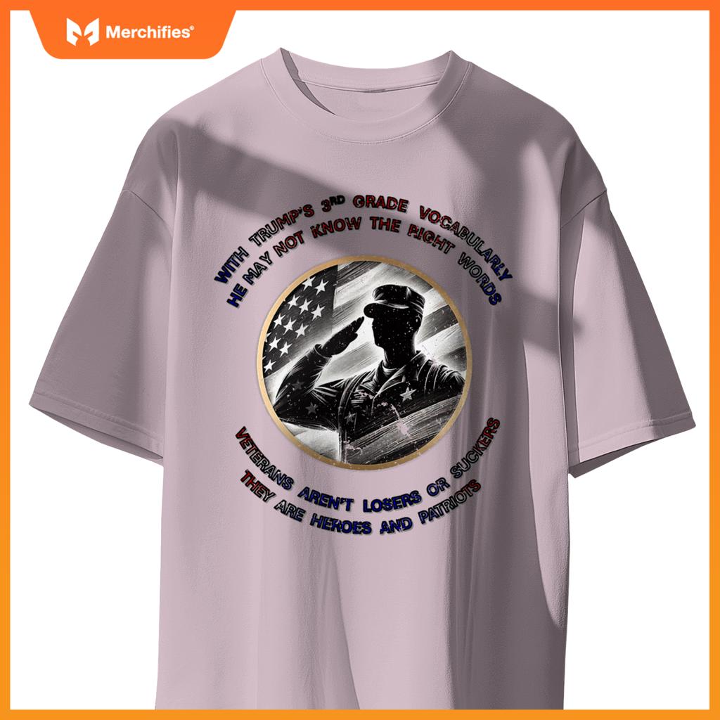 Veterans are heroes, not losers-anti-trump patriotic design T-Shirt