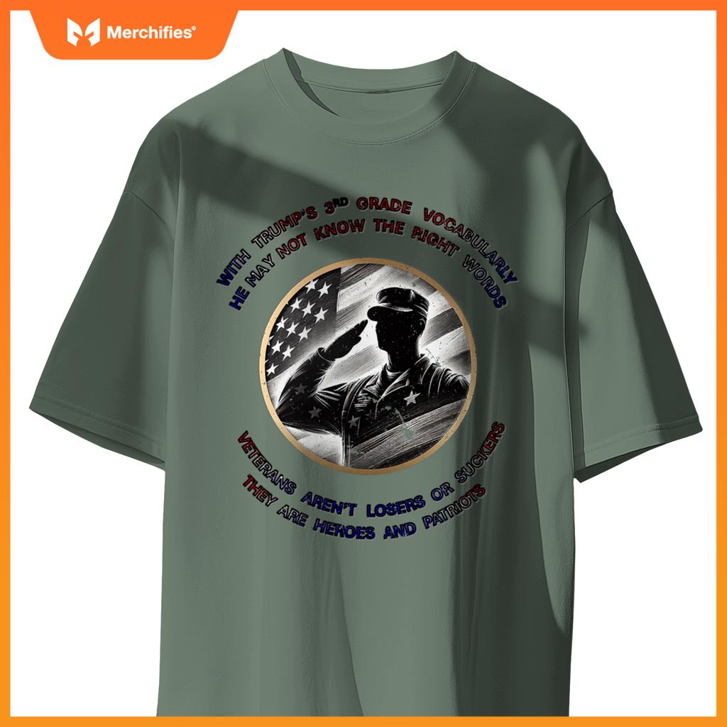 Veterans are heroes, not losers-anti-trump patriotic design T-Shirt