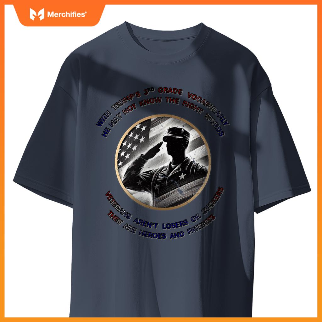 Veterans are heroes, not losers-anti-trump patriotic design T-Shirt