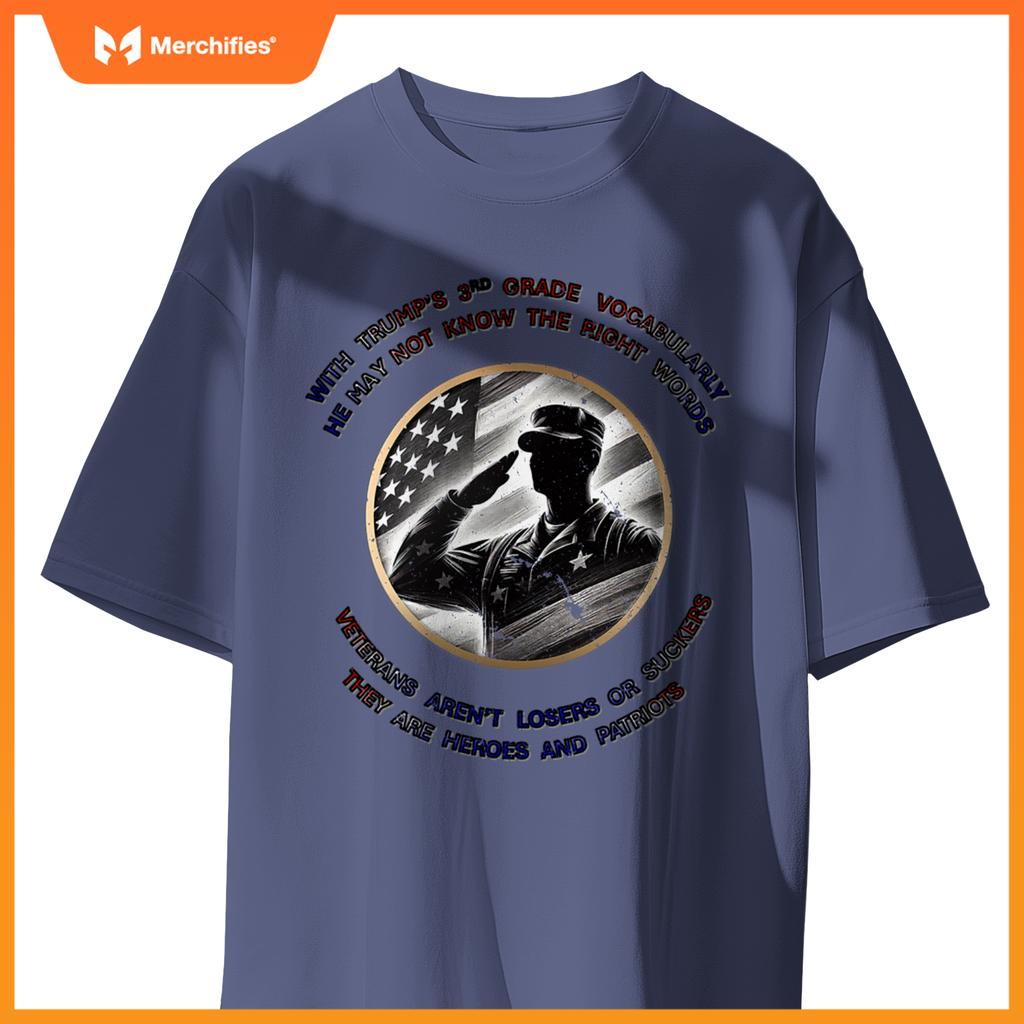 Veterans are heroes, not losers-anti-trump patriotic design T-Shirt