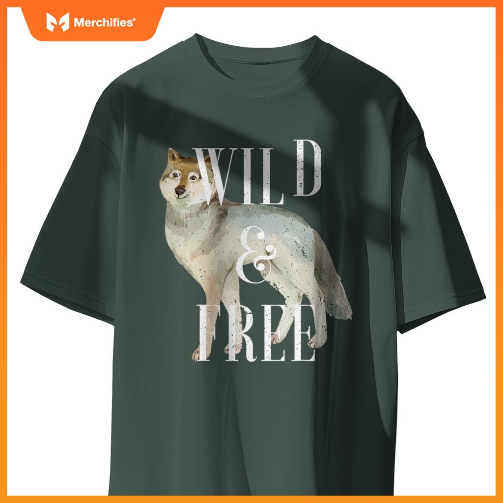 Wild And Free Gray Wolf Lover Attitude Sourn Sacred Dog T-Shirt