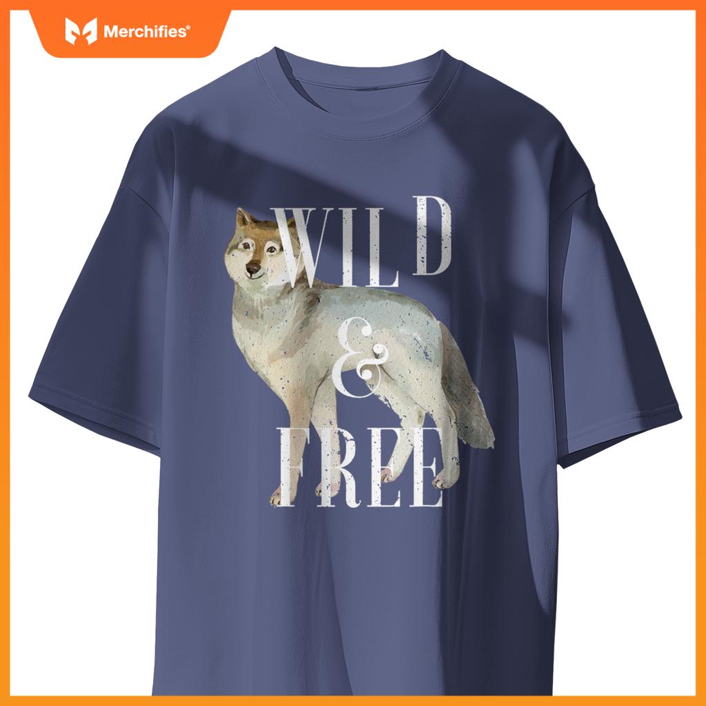 Wild And Free Gray Wolf Lover Attitude Sourn Sacred Dog T-Shirt