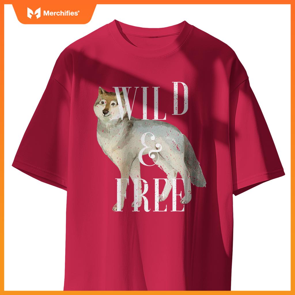 Wild And Free Gray Wolf Lover Attitude Sourn Sacred Dog T-Shirt