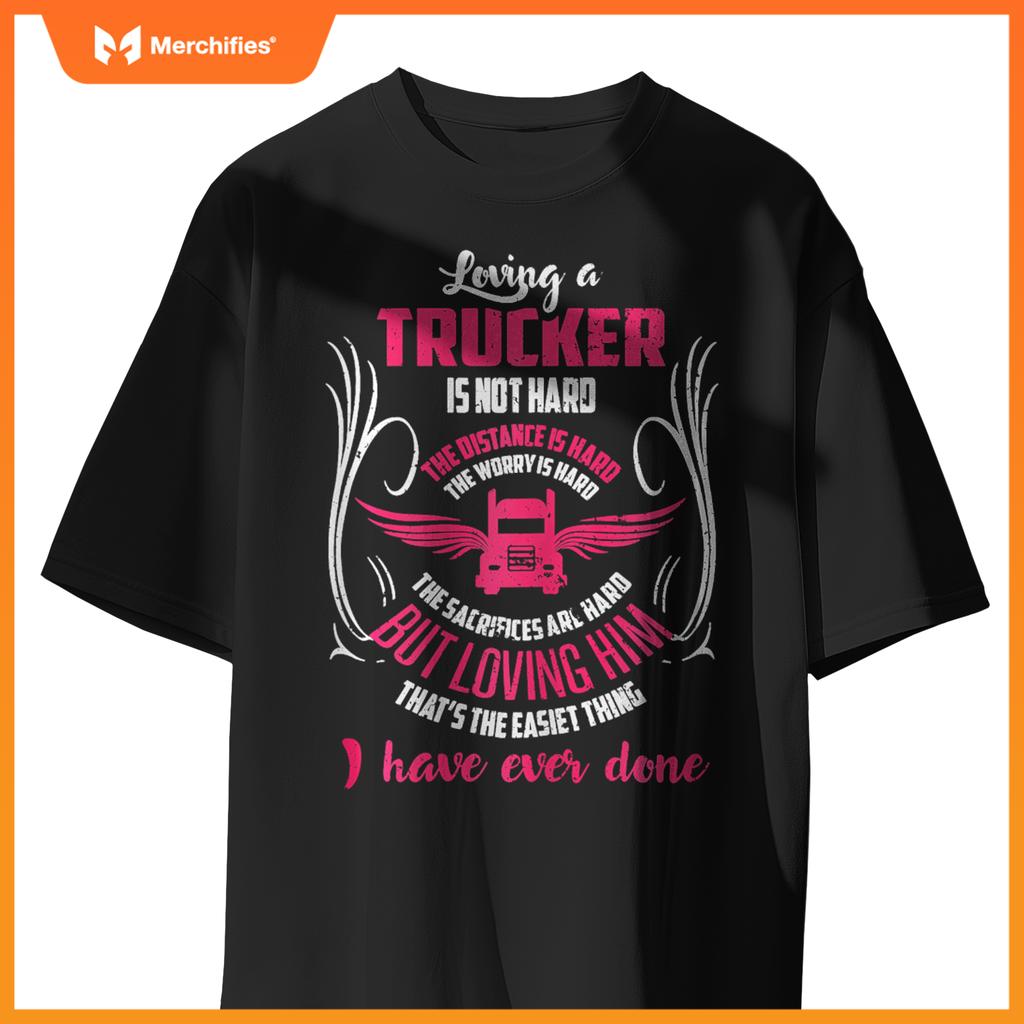 Womens Trucker Truck Driver Girlfriend Wife T S S T-Shirt