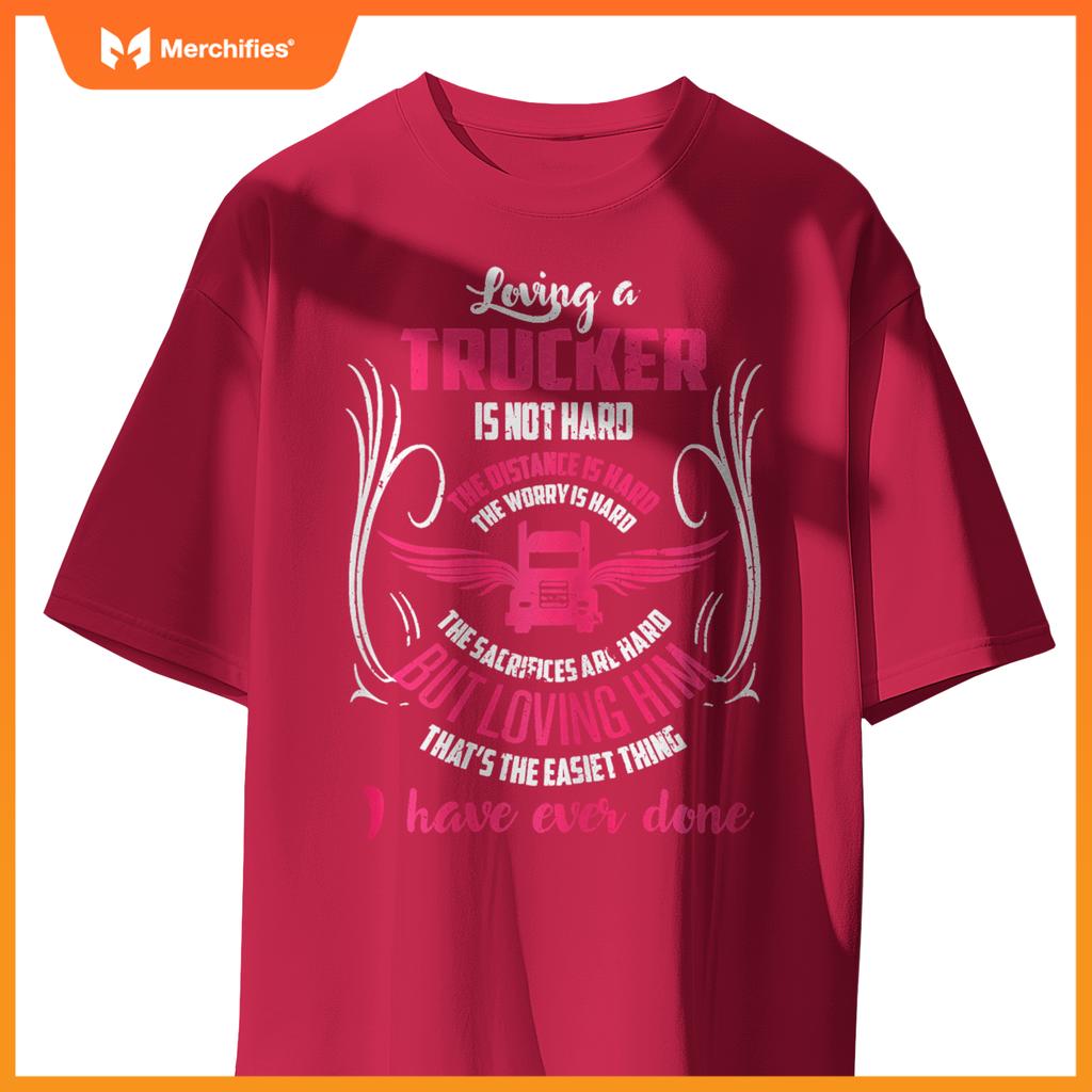 Womens Trucker Truck Driver Girlfriend Wife T S S T-Shirt