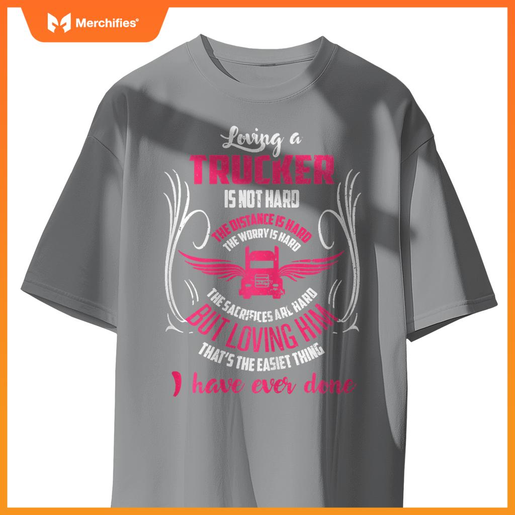 Womens Trucker Truck Driver Girlfriend Wife T S S T-Shirt