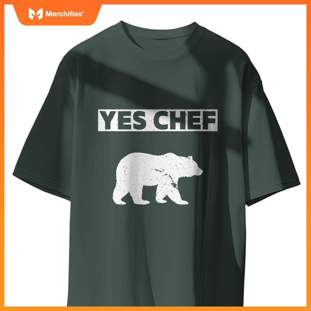 Yes Chef Bear Cooking Enthusiast S Chefs Cooks T-Shirt