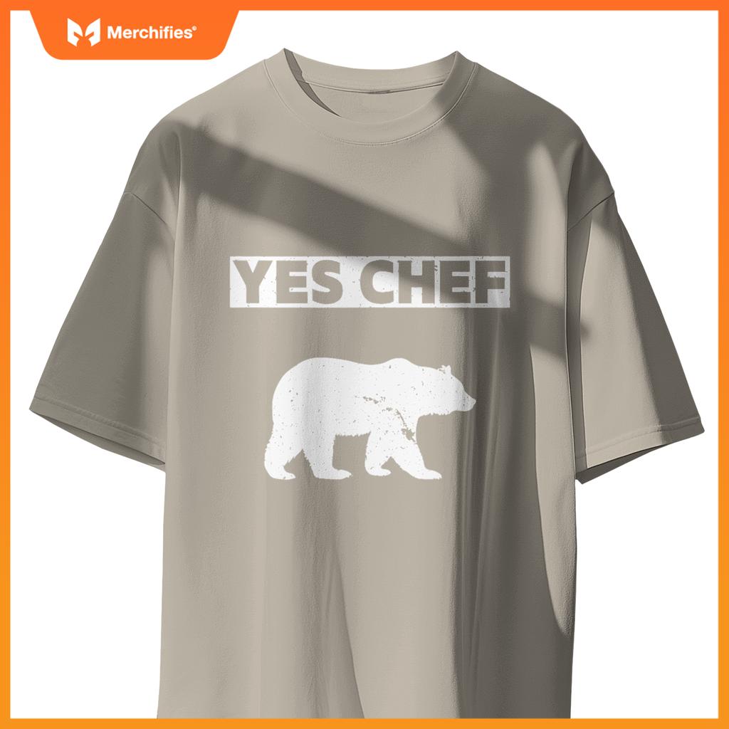 Yes Chef Bear Cooking Enthusiast S Chefs Cooks T-Shirt