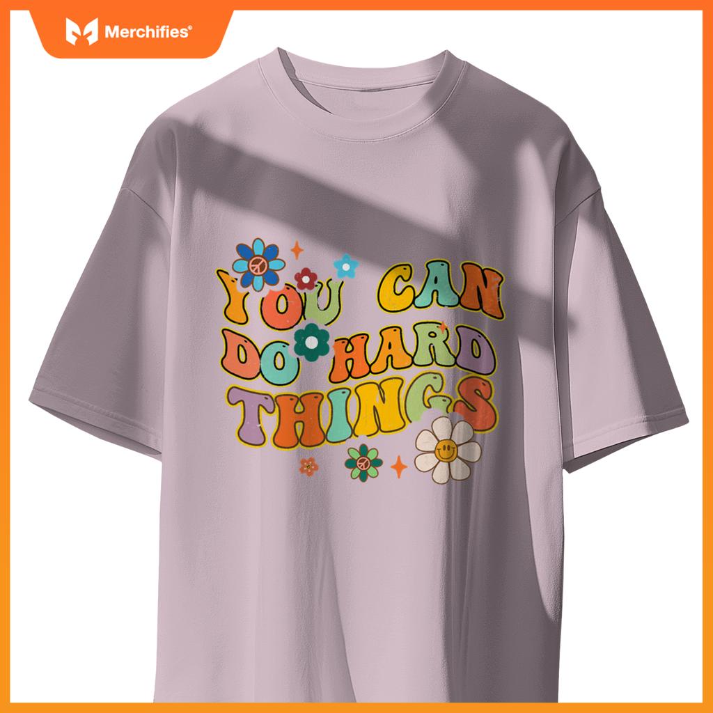 You can do hard things groovy teacher flowers