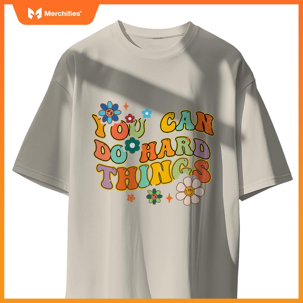 You can do hard things groovy teacher flowers