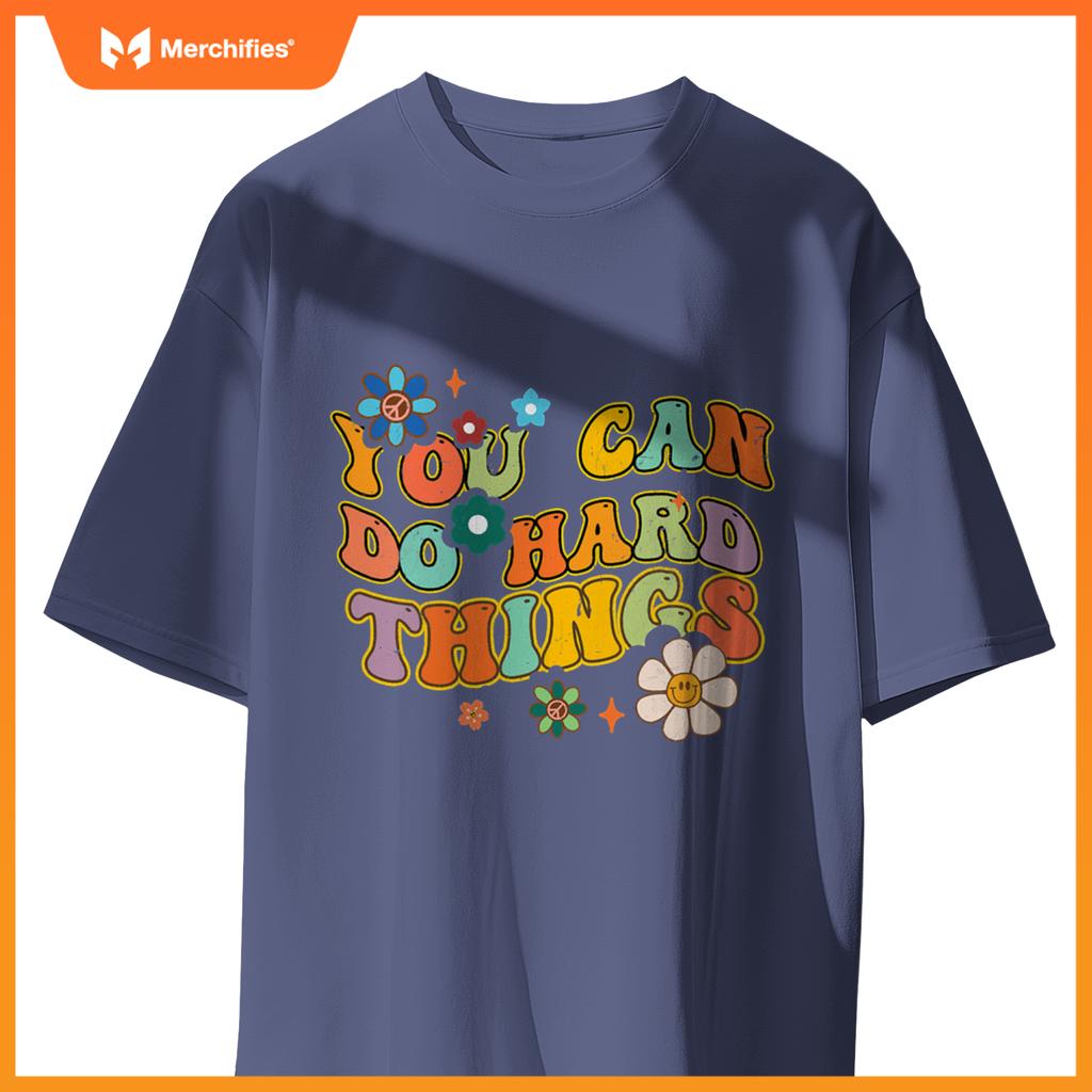 You can do hard things groovy teacher flowers