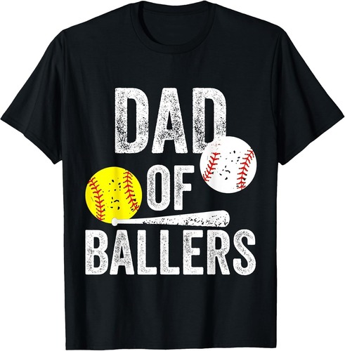 Dad of Ballers Funny Dad of Baseball and Softball Player T-Shirt