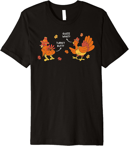 Guess What Turkey Butt Funny Thanksgiving  Boys Premium T-Shirt