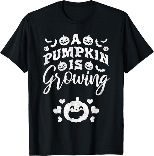A Pumpkin Is Growing, Pregnant Halloween Mom T-Shirt
