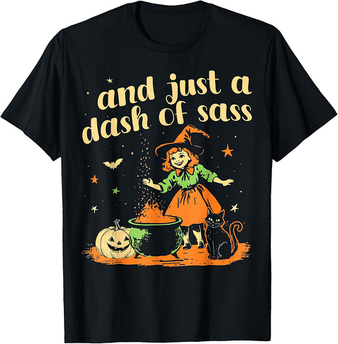 And Just A Dash Of Sass Baby Halloween Witch Toddler Youth T-Shirt