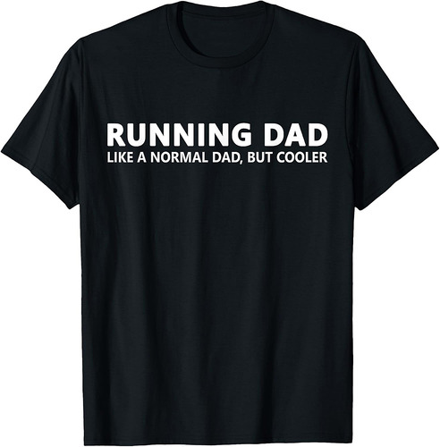 Running Father Runner Dad Running Dad T-Shirt