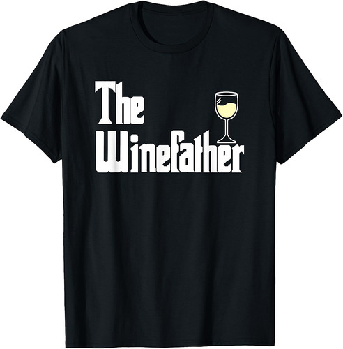 The Winefather White Wine Tasting Fathers Day Dad T-Shirt