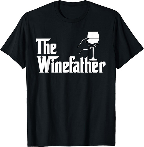 Winefather Wine Dad Dad Red Wine White Wine Funny Gift T-Shirt