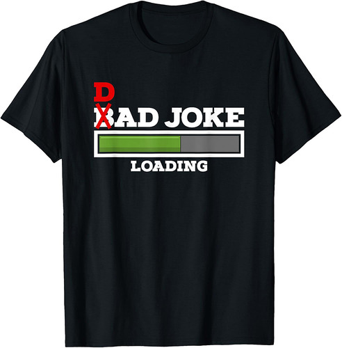 Dad Joke Loading T-Shirt