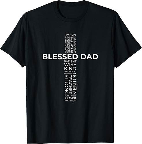 Christian Blessed Dad Cross Father's Day Shirt T-Shirt