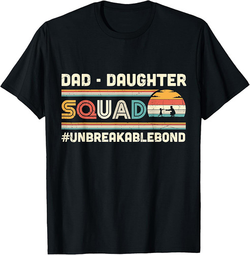 Dad Daughter Squad Daddy's Girl Family Matching Papa Father T-Shirt