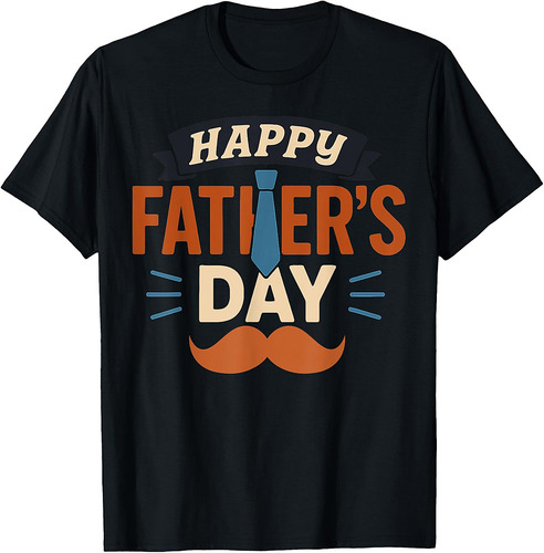 Happy Father's Day 2025 for Men Dad Grandpa Love T-Shirt