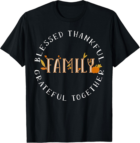 Blessed Thankful Family Thanksgiving Thankful  T-Shirt