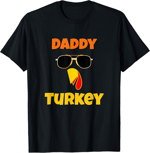 Funny Daddy Turkey Father Thanksgiving Family Matching Men T-Shirt