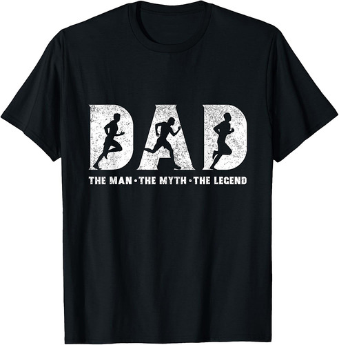 Running Dad The Man The Myth The Legend Father's Day T-Shirt