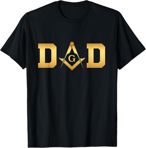 Masonic Dad, Father's Day Gift T-Shirt