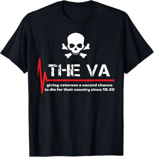The VA Giving Veterans A Second Chance T-Shirt