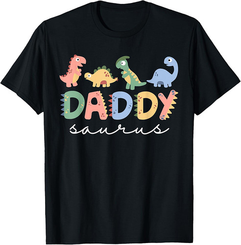 Daddysaurus T Rex Dinosaur Daddy Saurus Father's Day T-Shirt