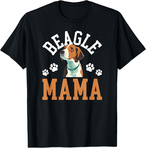 Beagle Mama Beagle Mom Of A Beagle Mother T-Shirt