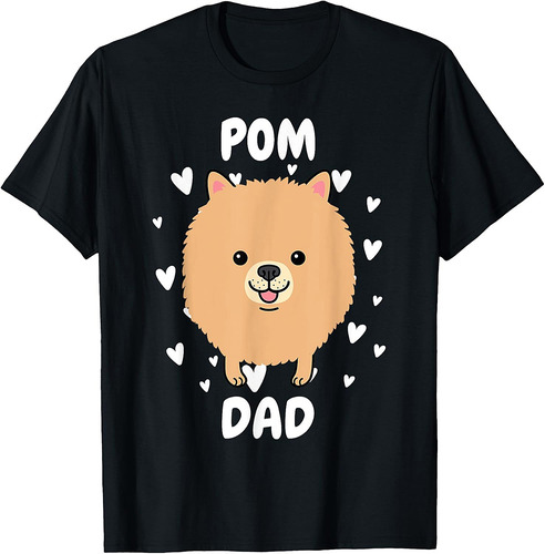 Pom Pomeranian Dad Papa Daddy Pa Father for Father’s Day T-Shirt