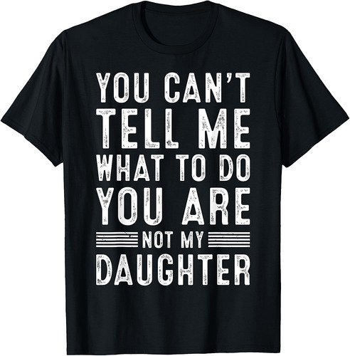 Funny Father Daddy Gifts Men From Daughter Fathers Day Dad T-Shirt