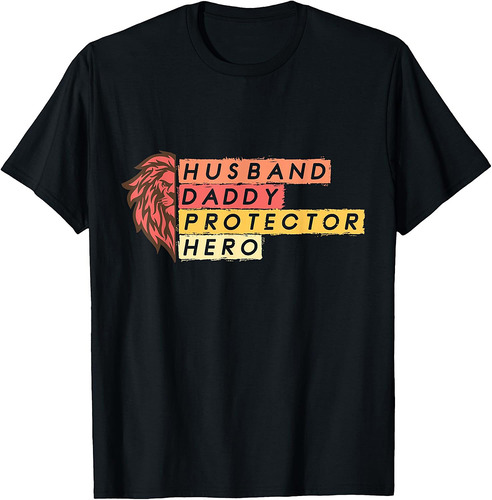 Husband Daddy Protector Hero Fathers Day T-Shirt