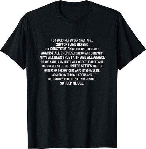 Military Oath Defend The Constitution Veteran Military Oath T-Shirt