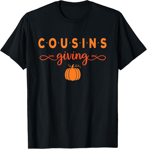 Thanksgiving Shirt for Cousins Giving Boys Girl Family T-Shirt