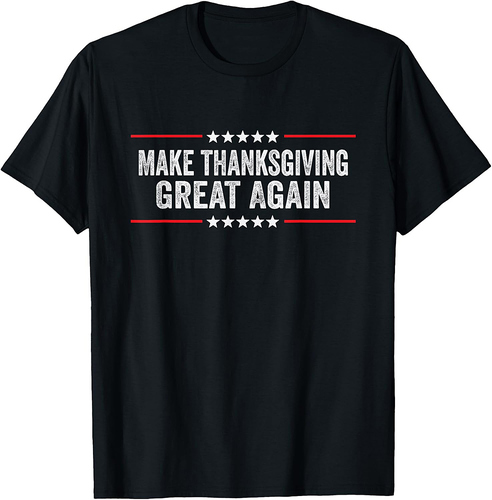 Make thanksgiving Great Again Thanksgiving Turkey Costume T-Shirt